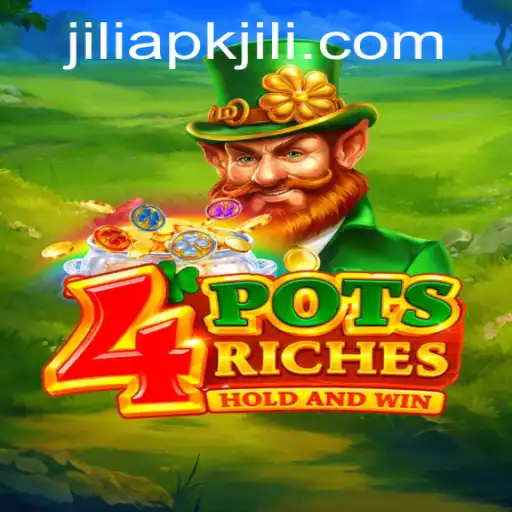 Exploring the Thrilling World of 4potsriches on JILIAPP