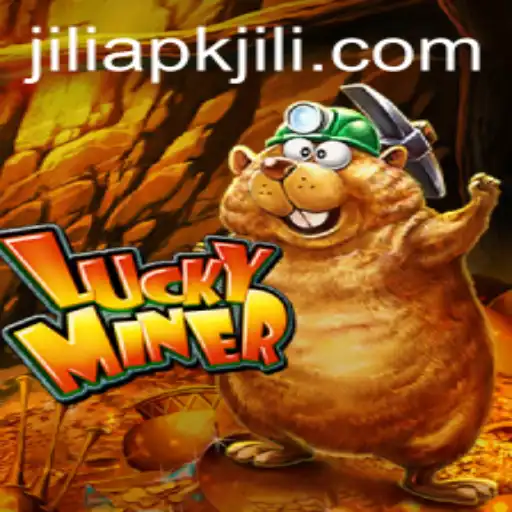 Exploring the Exciting World of LuckyMiner with JILIAPP