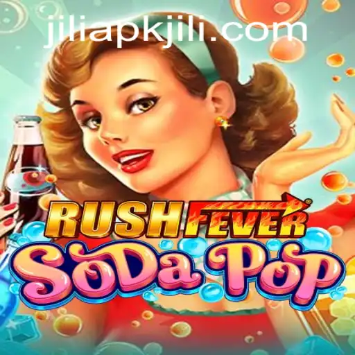 Exploring the Thrills of RushFeverSodaPop on JILIAPP