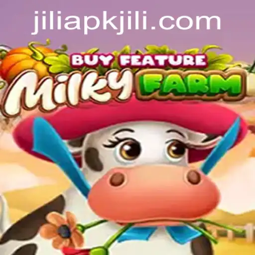 Discover the Charm of MilkyFarmBuyFeature: An Exciting Adventure with JILIAPP